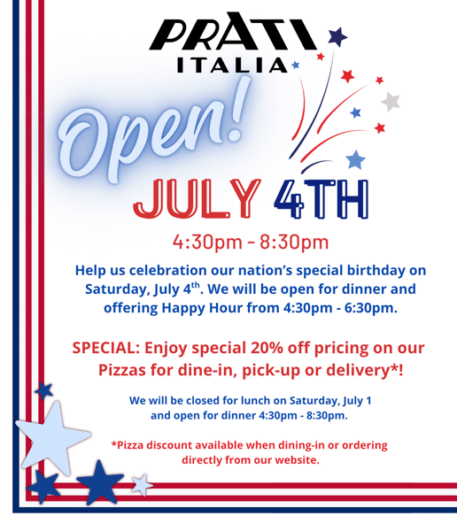 Hours for July 4 with Happy Hour and Pizza Special pricing