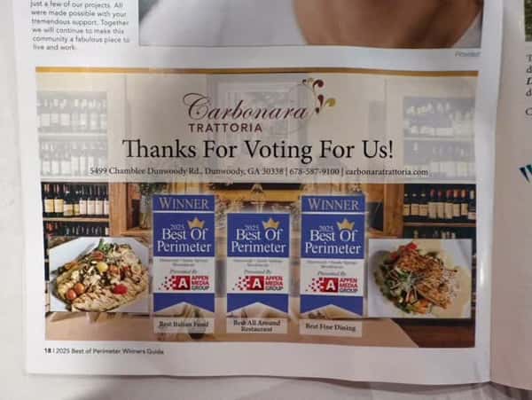 We’re honored — and it’s all thanks to you!
Carbonara Trattoria was voted Best Italian, Best Fine Dining, and First Runner-Up for Best All Around in the Perimeter for 2025!
Your continued support means the world to us. From our kitchen to your table — grazie mille!
#BestOfThePerimeter #ItalianExcellence #FineDining #CarbonaraTrattoria #Grazie
