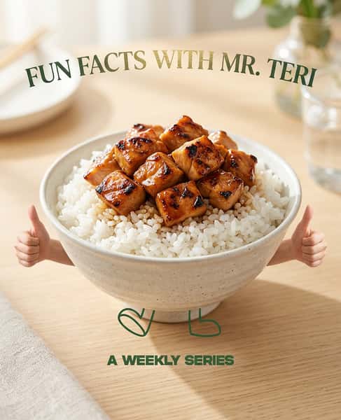 B&C Teriyaki grilled chicken and rice bowl featured in the Fun Facts with Mr. Teri weekly series