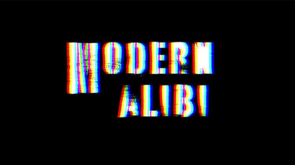 Modern Alibi