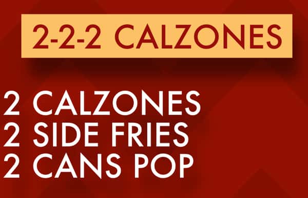 2-2-2 Calzones