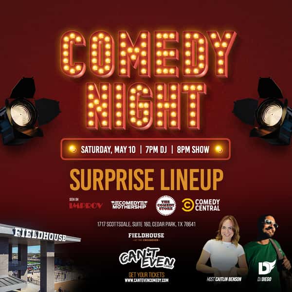 Cant Even Comedy in Austin, TX