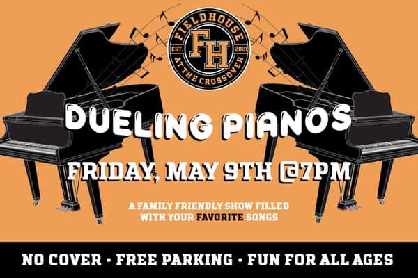 Dueling Pianos at The Fieldhouse