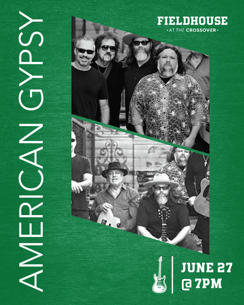 Fieldhouse American Gypsy free live music cover band poster June 27th 7pm