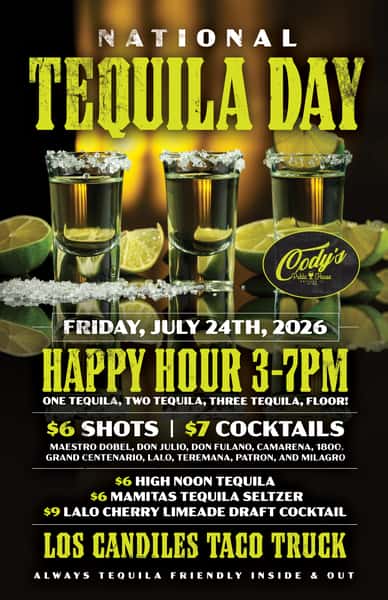 Codys National Tequilla Day 2026