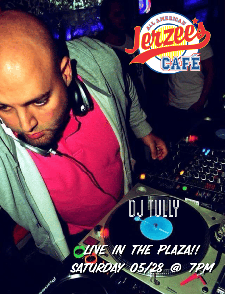 DJ Tully LIVE in the Plaza