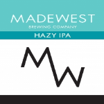MadeWest Hazy IPA