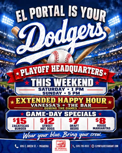 October baseball is here! ⚾️💙

Watch the Dodgers playoffs with us this Saturday and Sunday! Enjoy extended Happy Hour in Vanessa’s and at the bar during the games.

🍔 $15 Zacatecas Burger
🌭 $12 Street Hot Dogs
🍺 $7 Draft Beers
🍹 $8 House Margaritas

Game times will be posted as soon as they are confirmed!

#ElPortalPasadena #DodgersPlayoffs #DodgersBaseball #PasadenaDining #GameDaySpecials