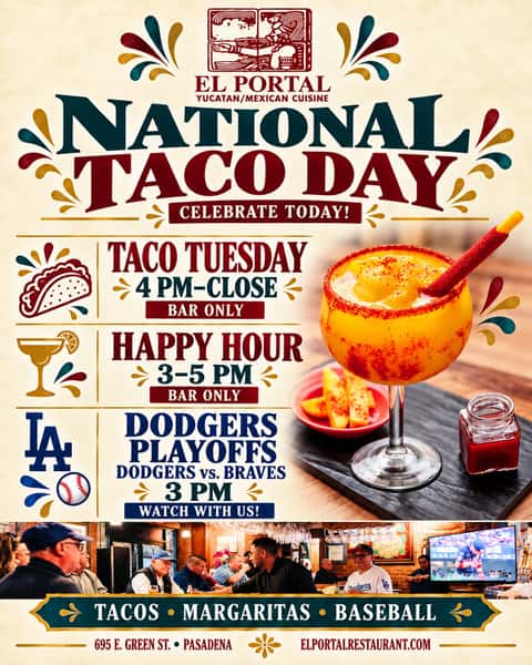 Happy National Taco Day! 🌮🎉

Celebrate at El Portal with Taco Tuesday from 4 PM to close—bar only!

Come early for Happy Hour, 3–5 PM at the bar, and watch the Dodgers vs. Braves at 3 PM. ⚾️🍹

#ElPortalPasadena #NationalTacoDay #TacoTuesday #Dodgers #PasadenaDining