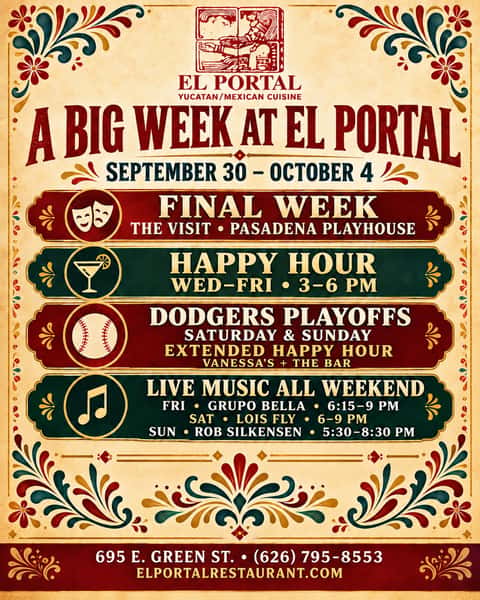 A big week is waiting at El Portal! 🎭⚾️🎶

Join us for the final week of The Visit at Pasadena Playhouse, Happy Hour Wednesday–Friday from 3–6 PM at the bar, Dodgers playoffs and live music all weekend!

Friday: Grupo Bella • 6:15–9 PM
Saturday: Lois Fly • 6–9 PM
Sunday: Rob Silkensen • 5:30–8:30 PM

Make your reservation at elportalrestaurant.com.

#ElPortalPasadena #PasadenaDining #LiveMusic #DodgersPlayoffs #PasadenaPlayhouse