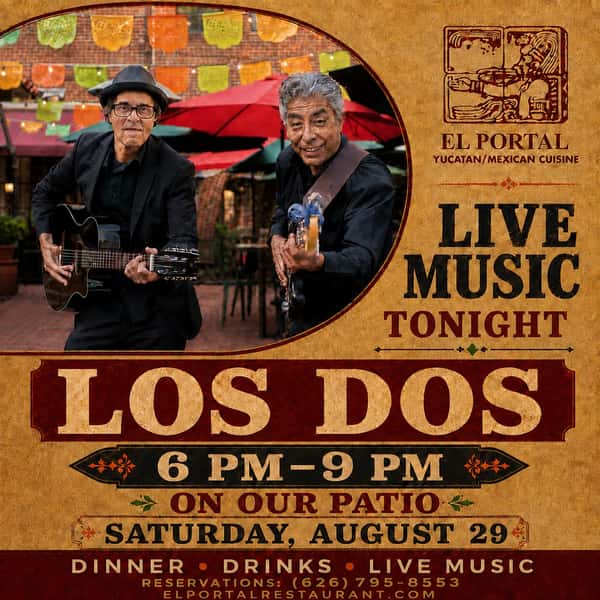 Tonight, the El Portal patio comes alive! 🎶🍹

Join us as Los Dos perform from 6–9 PM. Enjoy dinner, your favorite drinks, and live music under the patio lights!

Reservations: (626) 795-8553

#ElPortalPasadena #LosDos #LiveMusic #PasadenaEats #PatioDining @mr_pasadena @thefoodiefilmmaker