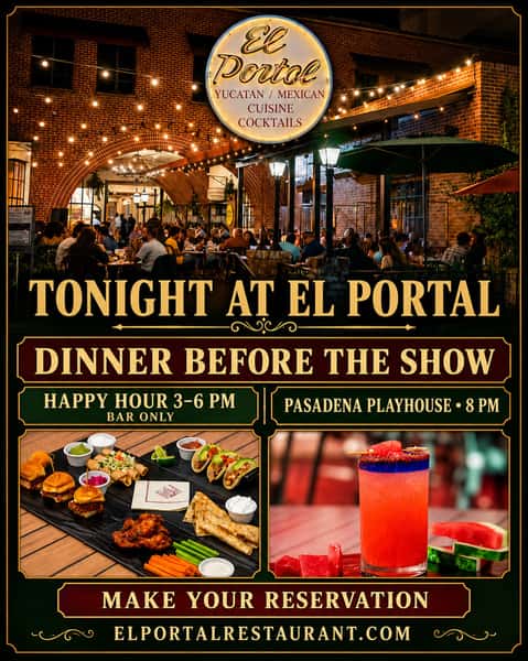 Heading to the Pasadena Playhouse tonight? 🎭🍹

Start your evening at El Portal with Happy Hour from 3–6 PM at the bar, then stay for dinner before the 8 PM show!

Make your reservation at elportalrestaurant.com.

#ElPortalPasadena #PasadenaPlayhouse #HappyHourPasadena #DinnerBeforeTheShow #OldPasadena