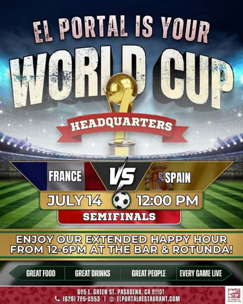 ⚽ World Cup Semifinal is Here! ⚽

The road to the Final continues as France 🇫🇷 takes on Spain 🇪🇸 in the World Cup Semifinal!

📅 Tuesday, July 14
🕛 Kickoff: 12:00 PM

Join us at El Portal – Your World Cup Headquarters! Watch the match on our BIG SCREEN PATIO while enjoying great food, cold drinks, and the best game-day atmosphere in Pasadena.

🍻 Extended Happy Hour from 12–6 PM at the Bar & Rotunda!

Who do you have advancing to the Final? Let us know your prediction! ⚽

#WorldCup #Semifinal #FranceVsSpain #ElPortalPasadena #WatchParty @mr_pasadena @thefoodiefilmmaker