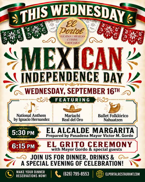 Only two days away! 🇲🇽🎉

El Portal is closed today, but we’re getting ready for our Mexican Independence Day celebration this Wednesday, September 16!

Join us for dinner, drinks, live entertainment and our El Grito ceremony. Celebration begins at 5:30 PM.

Make your reservation at elportalrestaurant.com.

#ElPortalPasadena #MexicanIndependenceDay #ElGrito #PasadenaEvents #VivaMexico