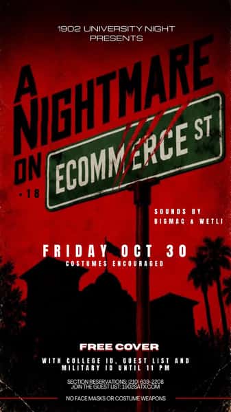 This Friday, Oct 30… whatever you do, 
DON’T FALL ASLEEP. 🔪

Your worst nightmare is coming to life at 1902 University.

Sounds by @djbigmac_210 & @djwetli 
Costumes encouraged!👻

Free cover before 11 PM with College ID, Guest List or Military ID.

Get on the list: 1902SATX.COM
VIP reservations: (210) 639-2208

No face masks or costume weapons allowed.