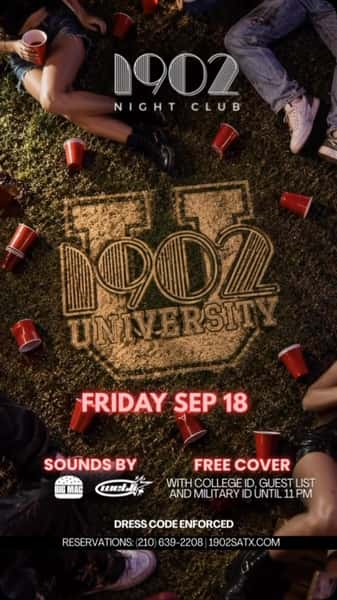 CLASS IS IN SESSION THIS FRIDAY🔥

UNIVERSITY NIGHT takes over 1902 with sounds by @djbigmac_210 and @djwetli 

FRIDAY, SEPTEMBER 18
FREE COVER with College ID, Guest List & Military ID before 11 PM.
Dress code enforced.

Doors 10 PM
Reservations: (210) 639-2208

YOUR 10 PM CLASS JUST DROPPED.