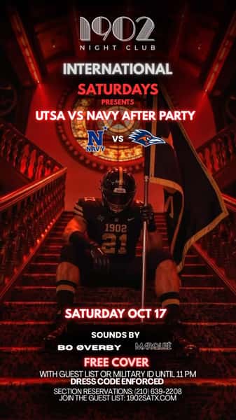 The game ends. The party starts.🔥🏈

International Saturdays presents:
UTSA vs. Navy After Party

Saturday, Oct 17 | 10 PM
Sounds by @booverbymusic & @itsmarquee_ 

Free cover before 11 PM with Guest List or Military ID.
Get on the list: 1902SATX.COM
Section reservations: (210) 639-2208

#1902Nightclub #InternationalSaturdays #UTSA #SATX