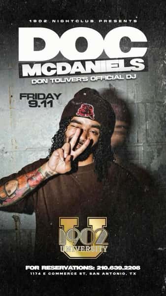 FRIDAY’S CLASS JUST GOT LOUDER.

University Night is back with special guest @dr.mcdaniels — Don Toliver’s Official DJ.

Friday September 11 | 18+ are welcome
Doors open at 10 PM.

Free cover with guest list (21+) or military ID before 11 PM
Reservations: (210) 639-2208