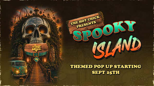 spooky island halloween pop up at the hot chick