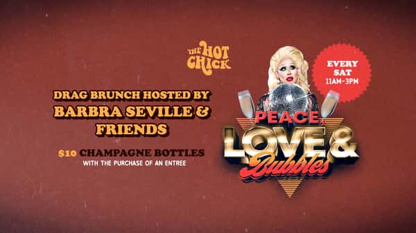 PEACE LOVE AND BUBBLES DRAG BRUNCH