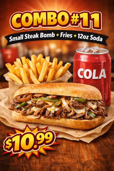 COMBO #11 SMALL STEAK BOMB + FRIES + 12OZ SODA
