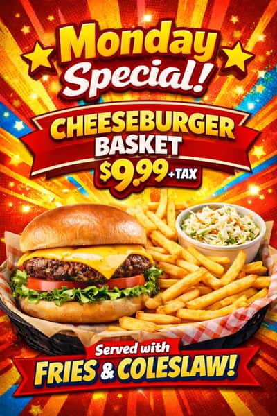 MONDAY SPECIAL CHEESEBURGER BSK