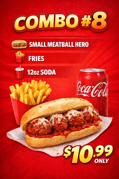 combo #8 small meatball hero+ fries +12oz soda