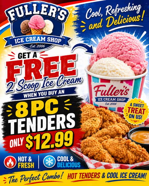 8pc tenders get 2 scoop ice cream for free