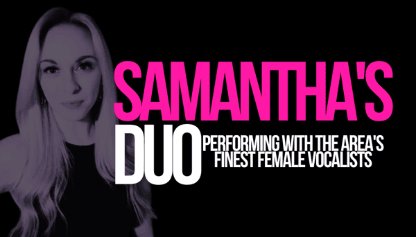 Samantha’s Duo