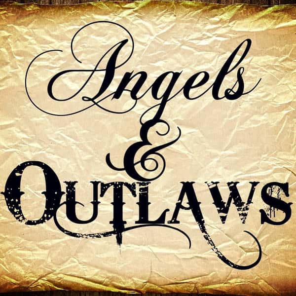 Angels & Outlaws