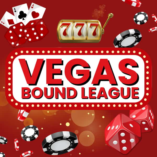 2025 Vegas Bound League