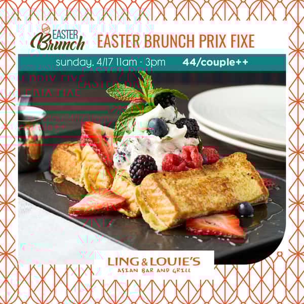 Easter Brunch Ling Louie s Asian Bar And Grill