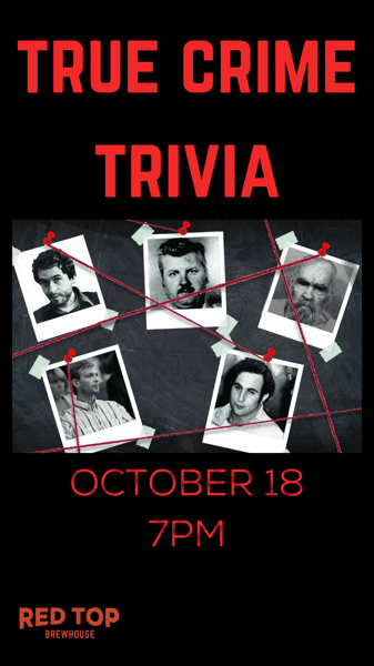 True Crime Trivia Red Top Brewhouse Brewpub In Acworth GA true-crime-trivia-red-top-brewhouse-brewpub-in-acworth-ga