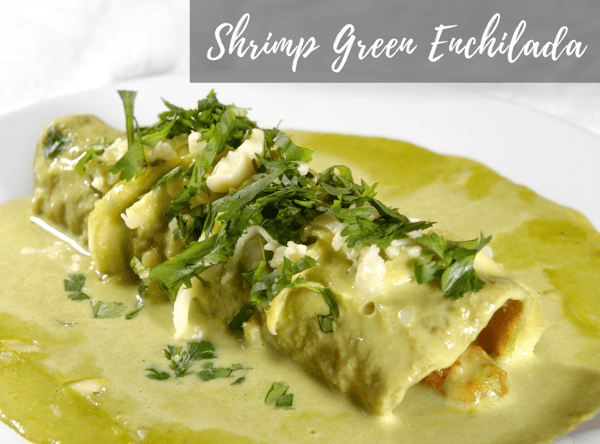 Shrimp Green Enchiladas