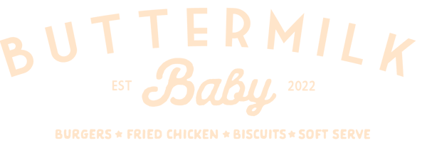 Buttermilk Baby - Burgers - Fried chicken - biscuits - soft serve