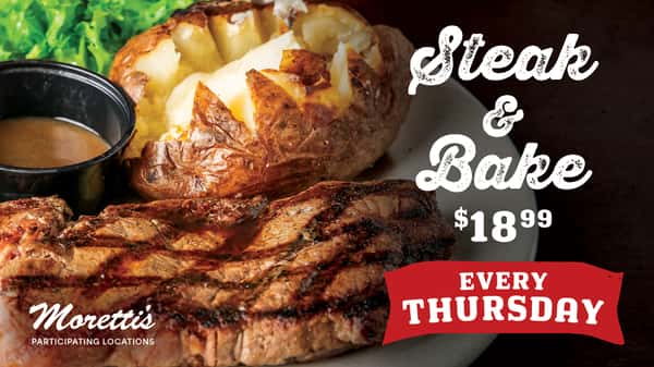 Steak n Bake Thursdays at Moretti's