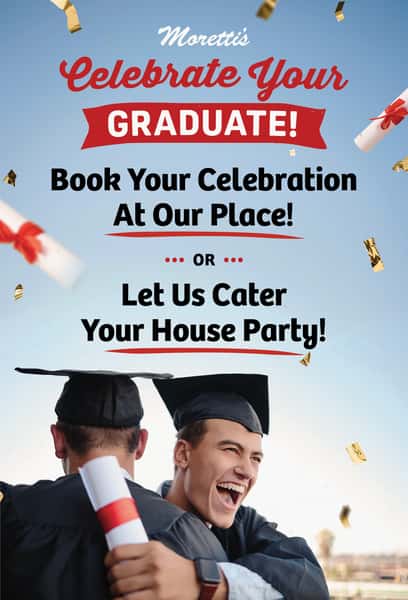Graduation Parties at Morettis