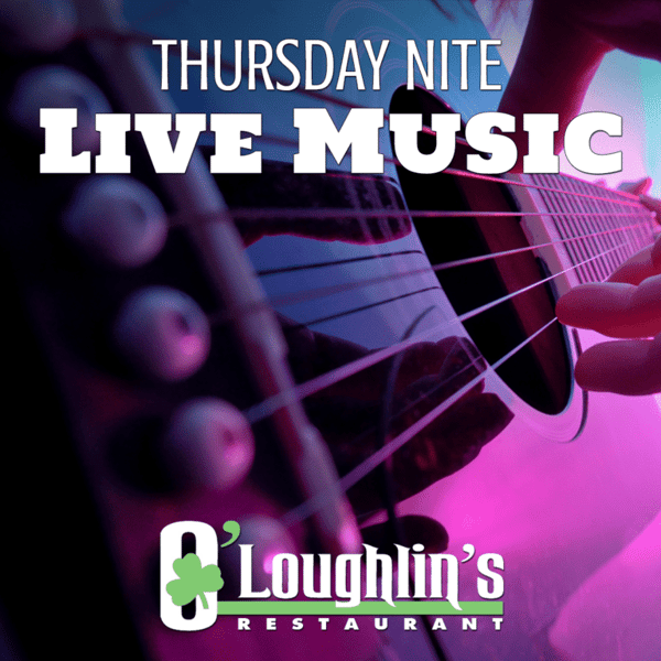 Live Music Thursday O Loughlin s American Restaurant In Arnold MD
