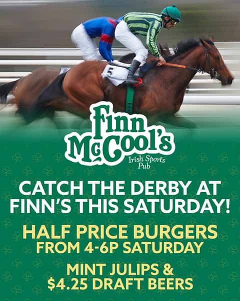 Catch the Derby at Finns