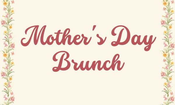 Mother's Day Brunch