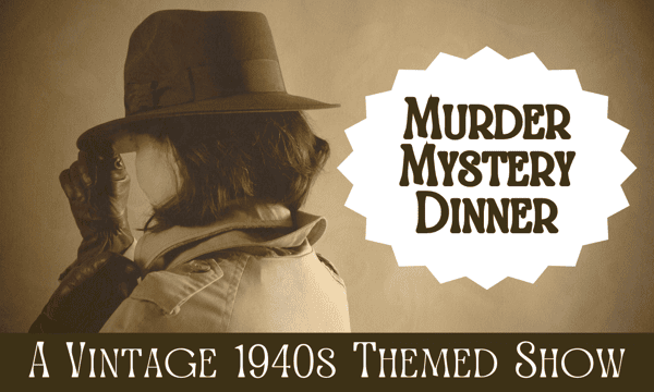 Murder Mystery Dinner