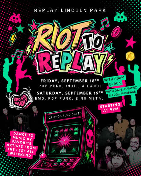 Riot Fest doesnāt end when the last set does. š¤ā”
Riot to Replay takes over all weekend with two late-night parties packed with pop punk, indie, emo, dance, and the artists youāve been listening to all day.
Friday, September 18: Adam Black kicks things off at 9PM with pop punk, indie & dance.
Saturday, September 19: Emo Kid Night takes over with Dave Alvarez & Eddie Rampage starting at 9PM, plus a special fundraiser for longtime Replay patron Evelyn from 9-11PM. A $10 donation includes one drink + one raffle ticket, with 2 Sunday Riot Fest tickets up for grabs. š¤šļø Proceeds from donations and the bar during the fundraiser will go to Evelynās GoFundMe. Her donation link is in our bio for those who want to donate any time!
Come straight from the fest and keep the weekend going at Replay!
#replaylincolnpark #riotfest #chicago #lincolnpark