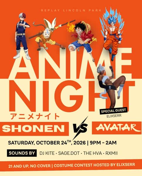 Anime Night is back at Replay with a full-on showdown š„āļø
This Saturday, October 24, Shonen vs Avatar takes over from 9PM-2AM with sounds by DJ Kite, Sage.Dot, The HVA, and RXMII, plus special guest Soph Hee @elixserr š„ āØ
For one night only, the Avatar pop-up is making an exclusive return for this event - and itāll be back again for Halloween š
Pick your side and come ready for anime anthems, Avatar favorites, dancing, crossover chaos, and a costume contest hosted by @elixserr š
And while youāre here, donāt miss the Twilight pop-up running all October long - no cover and walk-ins are always welcome š©øš²
Saturday, October 24 from 9PM-2AM at Replay Lincoln Park, 21+ and no cover
#replaylincolnpark #animenight #cosplay #avatar #halloween