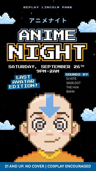 šāØAnime Night returns this Saturday, September 26 for the final Avatar edition of the pop-up, with DJ Kite, Sage.Dot, The HVA, and RXMII taking over from 9PMā2AM.
Come in cosplay, grab a themed drink, hit the arcade, and help us send off Avatar with one more anime night šš„šŖļøšŖØ
Saturday, September 26 | 9PMā2AM | 21+ | No Cover | Cosplay Encouraged!
#replaylincolnpark #avatarthelastairbender #animenight #popup #chicago