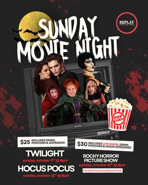 Sunday nights just got a little more unhinged š¬š©øšæ
Replayās Sunday Movie Nights are taking over October with cult favorites, drinks, popcorn, and plenty of Halloween energy
𩸠October 11 at 8PM: Twilight
$25 includes admission, popcorn + a drink
š October 18 at 8PM: The Rocky Horror Picture Show
$30 includes the movie, popcorn, a drink + a live performance by @big_mama_says!
š§ October 25 at 8PM: Hocus Pocus
$25 includes admission, popcorn + a drink
Come make a night of it at Replay Lincoln Park and catch one or all three screenings š
Tickets available through the link in bio šļø
#replaylincolnpark #halloween #chicago #october #twilight