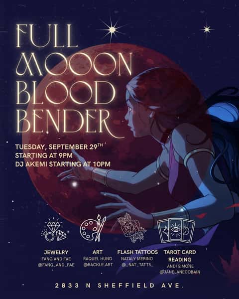 An all-woman lineup is taking over Replay under the full moon. šš©øāØ
Full Moon Blood Bender returns Tuesday, September 29 starting at 9PM with a night of art, jewelry, flash tattoos, tarot, music, and one last dose of Avatar after dark!
Shop jewelry from @fang_and_fae, art from @rackle.art, grab a flash tattoo from @*nat_tatts*, and get a tarot reading from Andi Simone @janelanecobain. Then DJ Akemi takes over at 10PM to keep the night goingš®š„
Tuesday, September 29 starting at 9PM at Replay, 21 and up, no cover, see you there!
#replaylincolnpark #fullmoon #avatarthelastairbender #popup #chicago