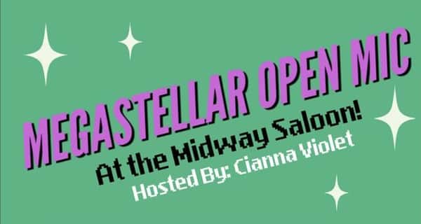 Megastellar Open Mic