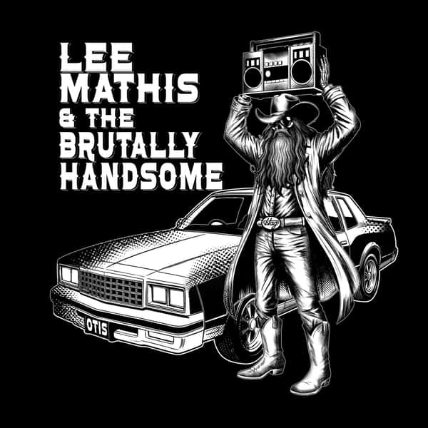 Lee Mathis Brutally Handsome