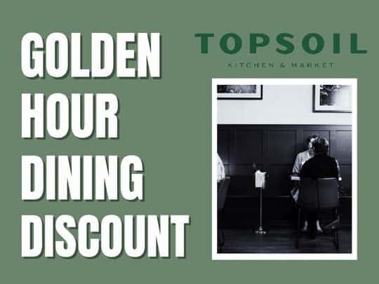 Early Dining Discount at Topsoil Restaurant in Travelers Rest SC