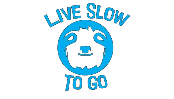 live slow to go